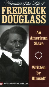 Narrative of the Life of Frederick Douglass 
