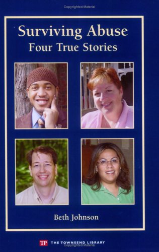 Surviving Abuse: Four True Stories