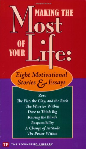 Making the Most of Your Life