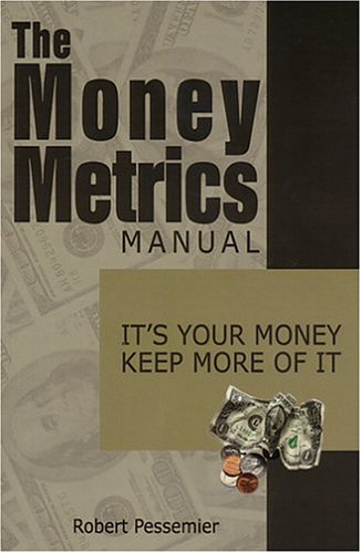 The Money Metrics Manual