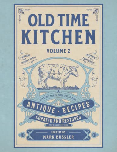 Old Time Kitchen Volume 2