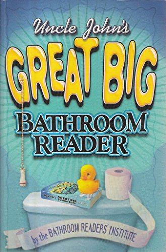 Uncle John's Great Big Bathroom Reader