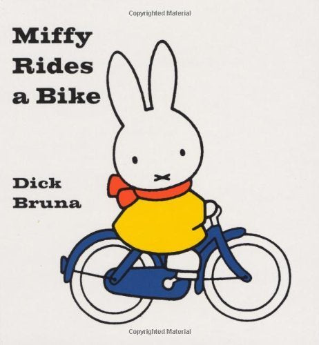 Miffy Rides a Bike