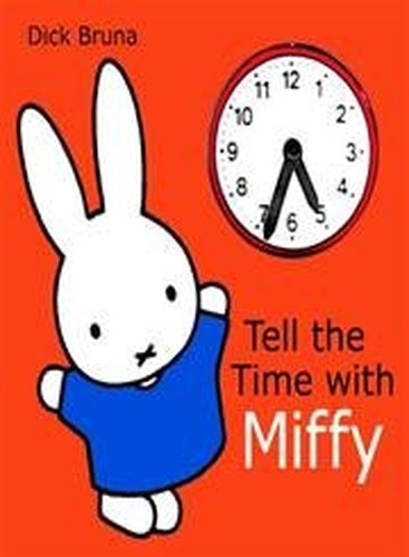 Tell the Time with Miffy