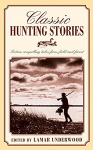 Classic Hunting Stories 