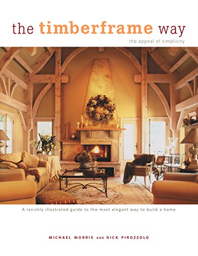 The Timberframe Way
