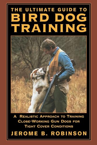 Ultimate Guide to Bird Dog Training