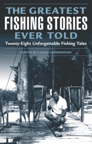 Greatest Fishing Stories Ever Told
