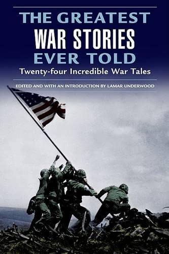 The Greatest War Stories Ever Told