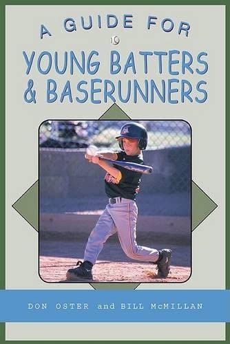 A Guide for Young Batters & Baserunners