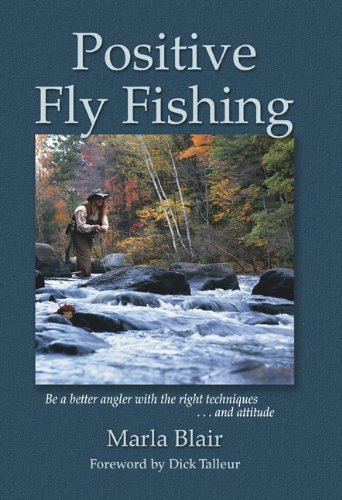 Positive Fly Fishing