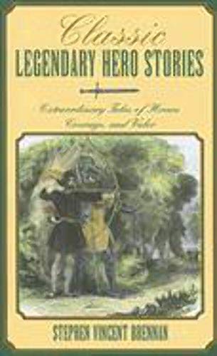 Classic Legendary Hero Stories