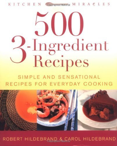 500 3 Ingredient Recipes
