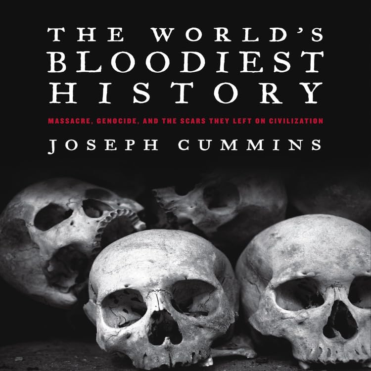 The World's Bloodiest History