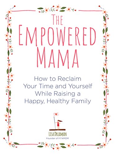 The Empowered Mama