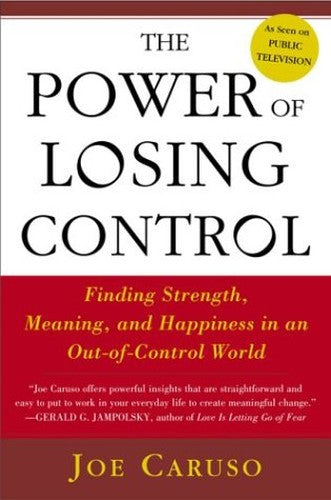The Power of Losing Control