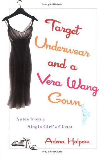 Target Underwear and a Vera Wang Gown