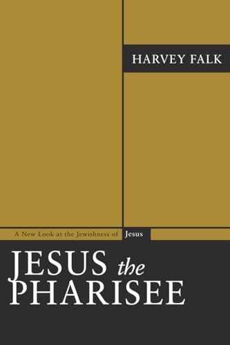 Jesus the Pharisee