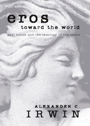Eros Toward the World