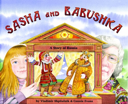 Sasha and Babushka