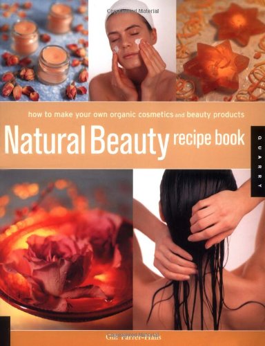 Natural Beauty Recipe Book