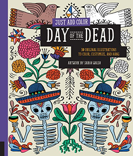 Just Add Color: Day of the Dead