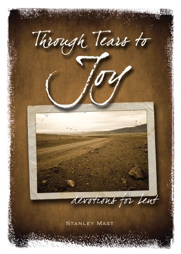 Through Tears to Joy
