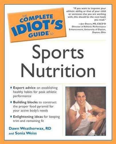 Complete Idiot's Guide to Sports Nutrition