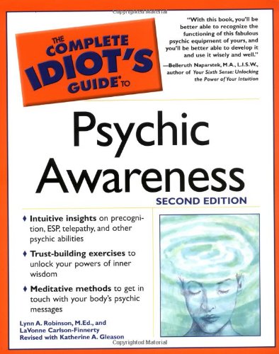 Complete Idiot's Guide to Psychic Awareness
