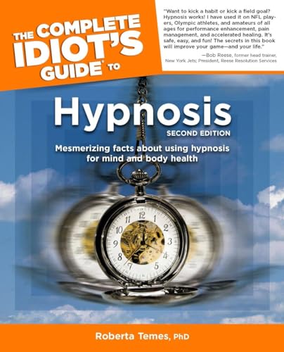 Complete Idiot's Guide to Hypnosis