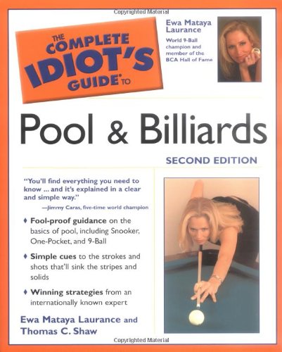 The Complete Idiot's Guide to Pool and Billiards