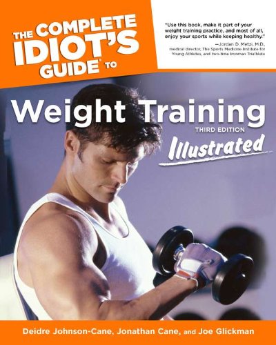 Complete Idiot's Guide to Weight Training