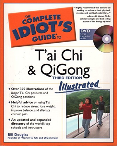 The Complete Idiot's Guide to T'ai Chi and Qigong