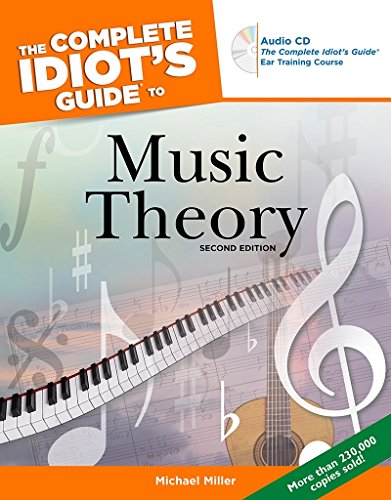 The Complete Idiot's Guide To Music Theory, 2nd Edition