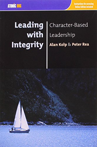 Leading with Integrity: Character-Based Leadership