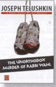 The Unorthodox Murder of Rabbi Wahl 