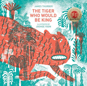 The Tiger Who Would Be King 