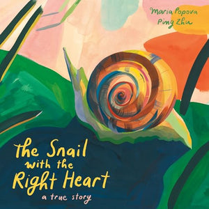 The Snail with the Right Heart 