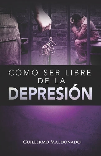 Como Ser Libre de la Depresion