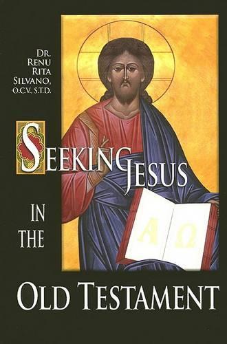 Seeking Jesus in the Old Testament