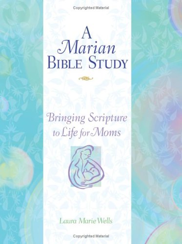 A Marian Bible Study