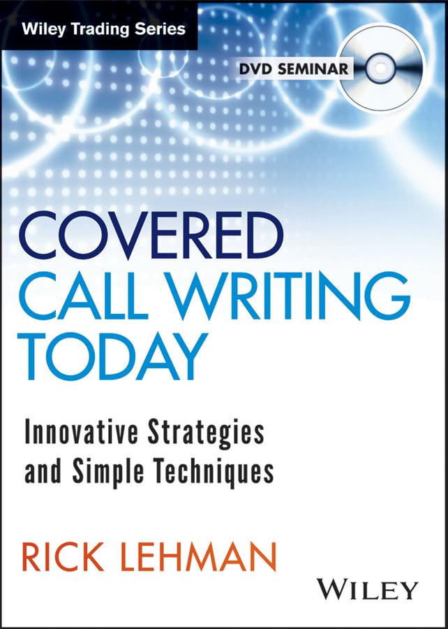 Covered Call Writing Today