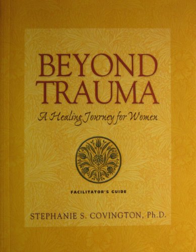 Beyond Trauma Facilitator's Guide