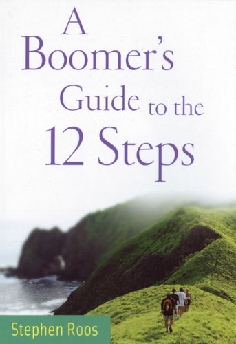 A Boomers Guide to the 12 Steps
