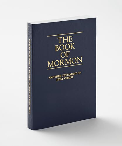 The Book of Mormon: Another Testament of Jesus Christ