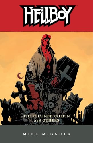 Hellboy Volume 3: The Chained Coffin and Others (2nd ed.)