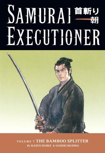 The Samurai Executioner Volume 7: The Bamboo Splitter