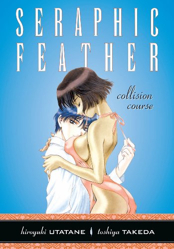 Seraphic Feather Volume 6: Collision Course