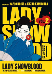 The Lady Snowblood Volume 2: The Deep Seated Grudge Part 2 