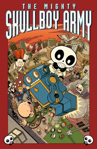 The Mighty Skullboy Army Volume 1